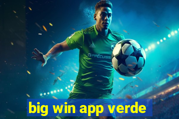 big win app verde